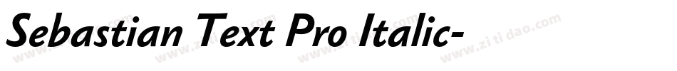 Sebastian Text Pro Italic字体转换